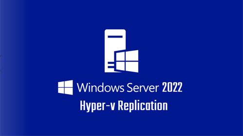 Windows Server 2022 Hyper-v Workgroup Untrusted Replication